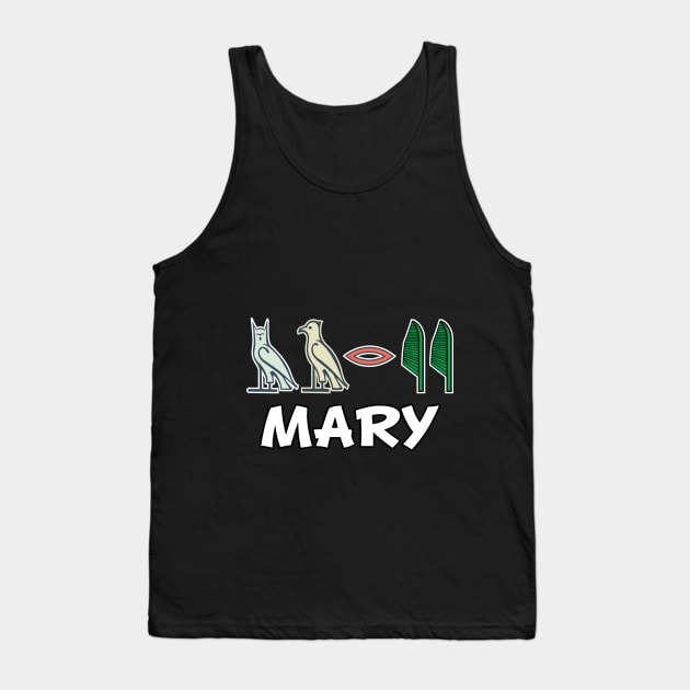 MARY-American names in hieroglyphic letters,  a Khartouch Tank Top by egygraphics